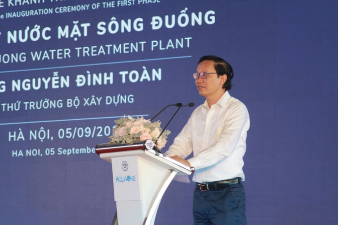 Ông Nguyễn Đình Toàn - Thứ trưởng Bộ Xây dựng phát biểu tại buổi lễ.