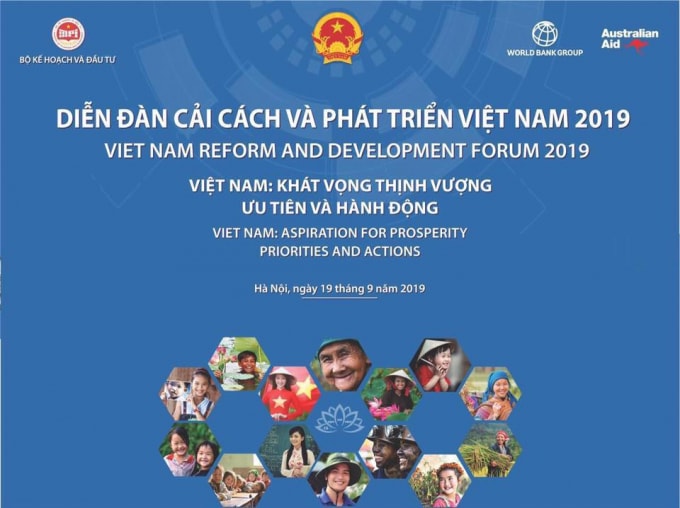 Diễn đàn thường niên về Cải cách và Phát triển Việt Nam (VRDF 2019) với chủ đề “Việt Nam: Khát vọng thịnh vượng - Ưu tiên và hành động”