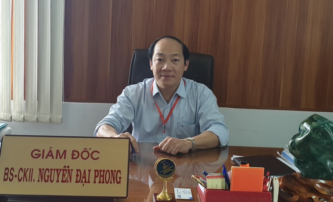 Bá sĩ Nguyễn Đại Phong, Giám đốc Bệnh viện Đa khoa vùng Tây Nguyên