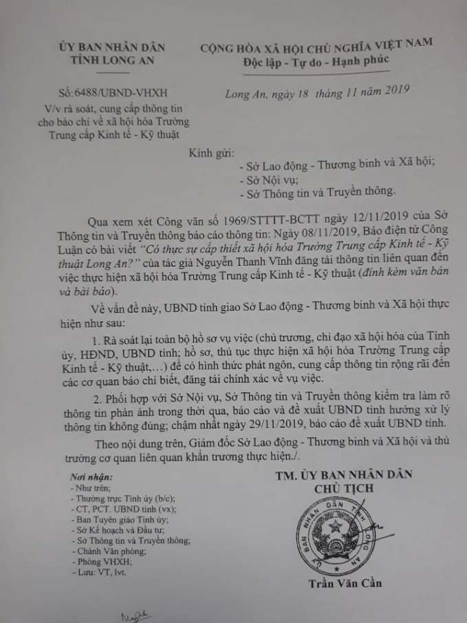 Ngày 18/11, ông Trần Văn Cần – Chủ tịch UBND tỉnh Long An đã ký ban hành văn bản số 6488/UBND-VHXH về việc rà soát, cung cấp thông tin cho báo chí về xã hội hóa Trường Trung cấp Kinh tế - Kỹ thuật.