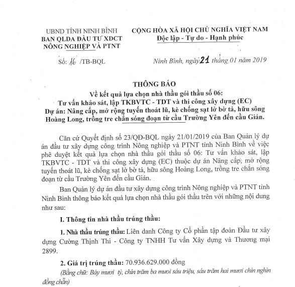 Gói thầu trị giá hơn 70 tỷ đồng nâng cấp, mở rộng tuyến thoát lũ, kè chống sạt lở bờ tả, hữu sông Hoàng Long, trồng tre chắn sóng đoạn từ cầu Trường Yên đến cầu Gián do Cường Thịnh Thi liên danh thực hiện trong năm 2019.
