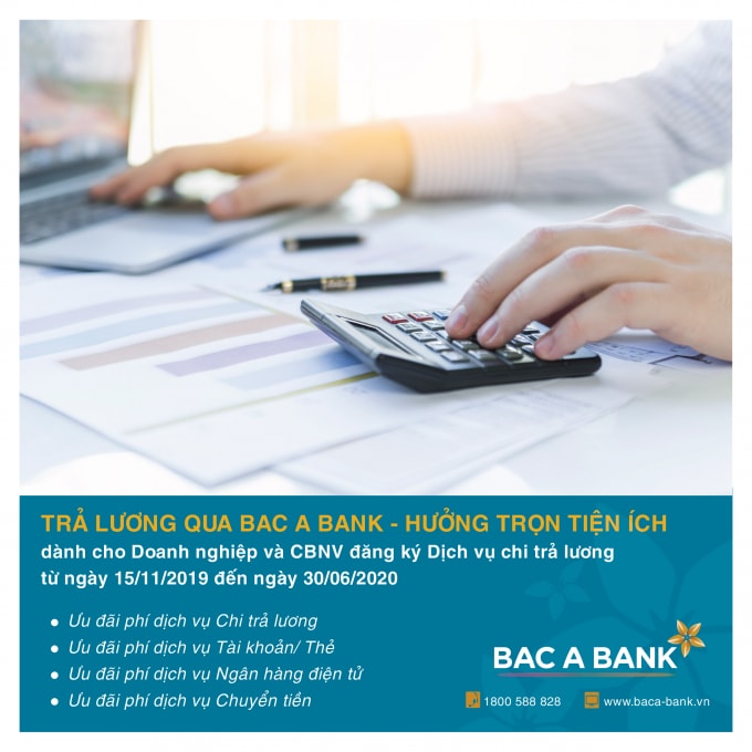 Doanh nghiệp hưởng nhiều ưu đãi khi trả lương qua BAC A BANK