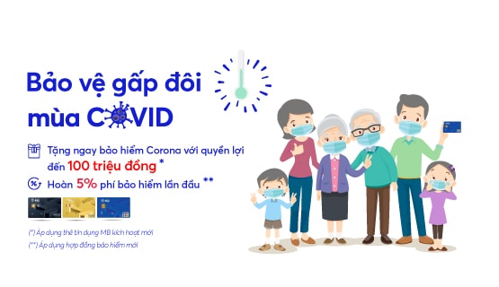 MB chính thức triển khai chương trình tặng bảo hiểm Corona cho chủ thẻ tín dụng mới với quyền lợi lên đến 100 triệu đồng. (Ảnh - MB)