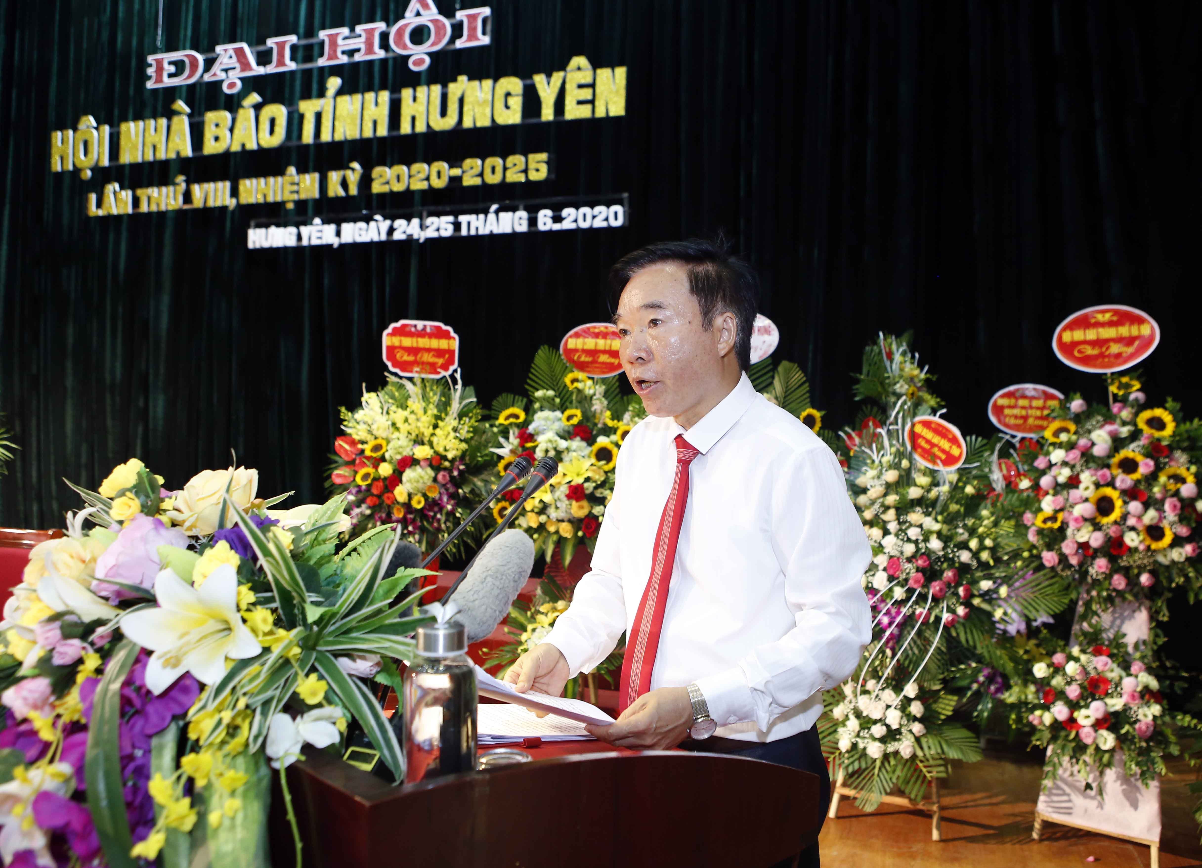 Chủ tịch Hội Nhà báo Hưng Yên phát biểu tại Đại hội