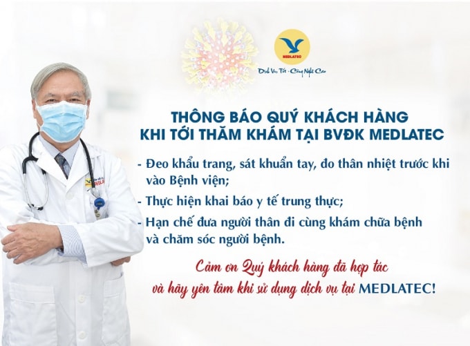 Những điều cần lưu ý khi Quý khách hàng tới thăm khám tại BVĐK MEDLATEC. Ảnh: TL