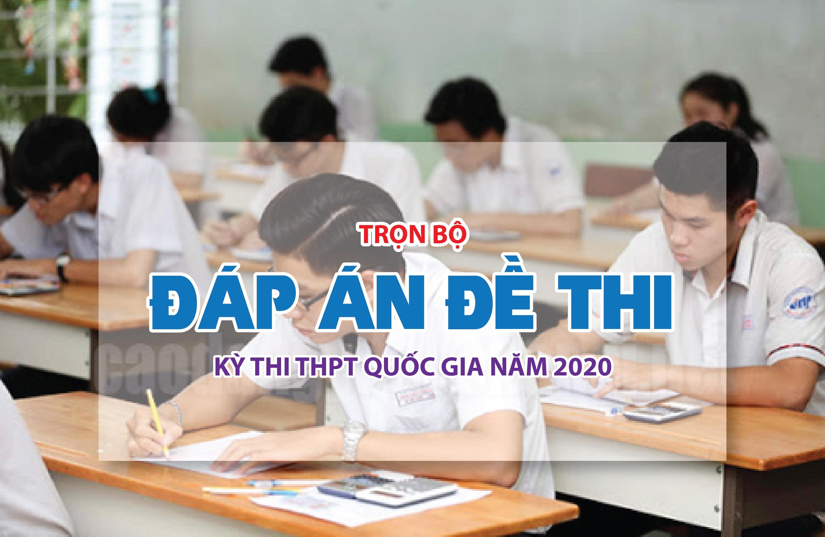 dap-an-de-thi-thpt-quoc-gia-2020