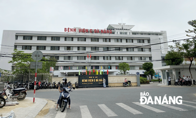 Bệnh viện C Đà Nẵng, nơi bệnh nhân đến khám, điều trị và phát hiện mắc Covid-19 trước đây. Ảnh: Phan Chung