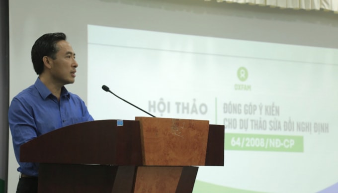 Ông Phạm Quang Tú- Phó Giám đốc Quốc gia, Tổ chức Oxfam tại Việt Nam phát biểu tại hội thảo.