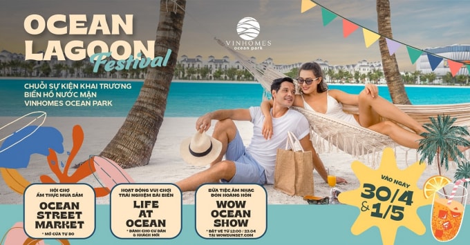Sự kiện Khai trương biển hồ nước mặn Ocean Lagoon Festival gồm Hội chợ ẩm thực – mua sắm, các hoạt động bãi biển và Đại tiệc âm nhạc đón hoàng hôn Wow Ocean Show