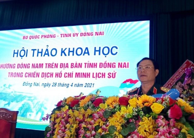 Thượng tướng Nguyễn Tân Cương - Thứ trưởng Bộ Quốc phòng phát biểu tại Hội thảo khoa học “Hướng Đông Nam trên địa bàn tỉnh Đồng Nai trong Chiến dịch Hồ Chí Minh lịch sử