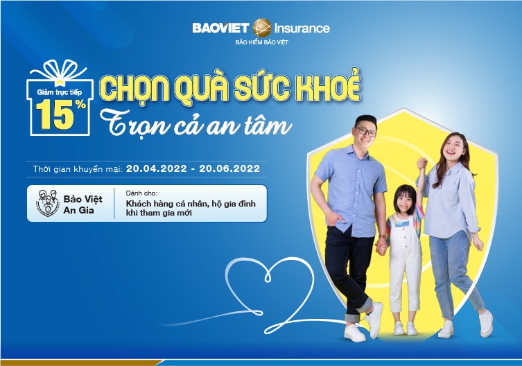 tham gia ngay de nhan uu dai 15 phi bao hiem suc khoe bao viet an gia tu 20 4 2022 hinh 1