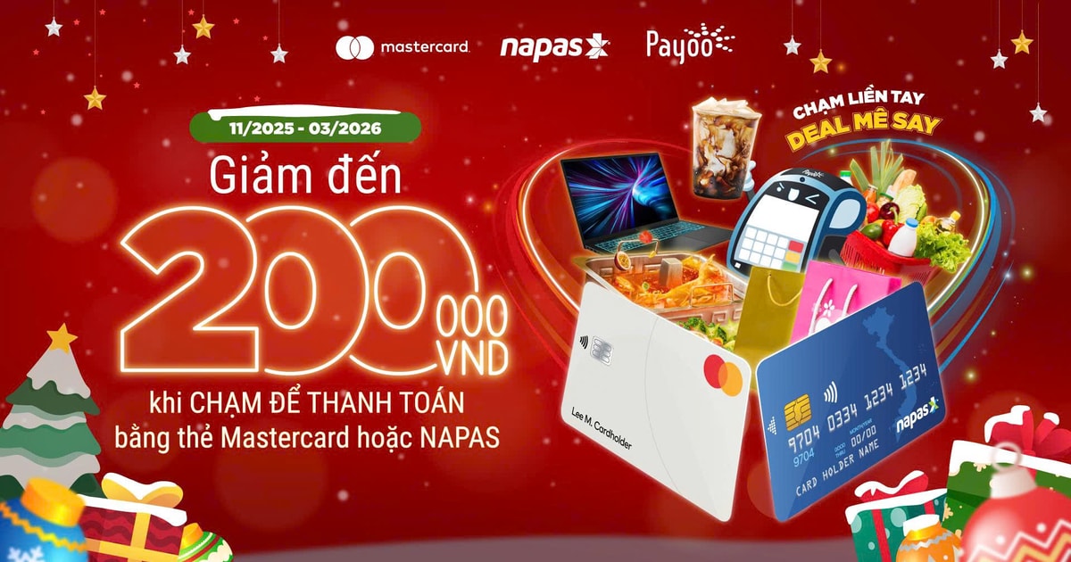 Napas, Mastercard và Payoo triển khai chiến dịch khuyến mại toàn quốc, đẩy mạnh thanh toán không tiếp xúc
