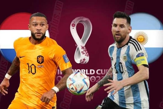 Nhận định Hà Lan vs Argentina, 2h ngày 10/12, tứ kết World Cup 2022