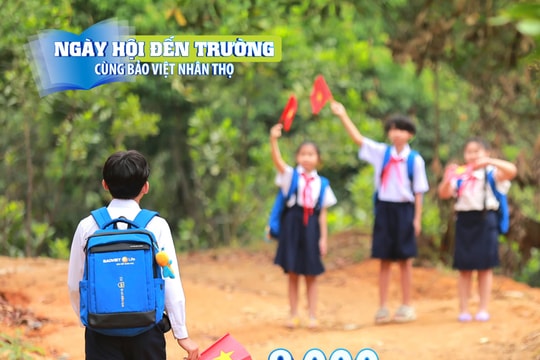 Ngày hội đến trường - Bảo Việt Nhân thọ trao cặp sách cho hơn 8.000 em học sinh trên cả nước