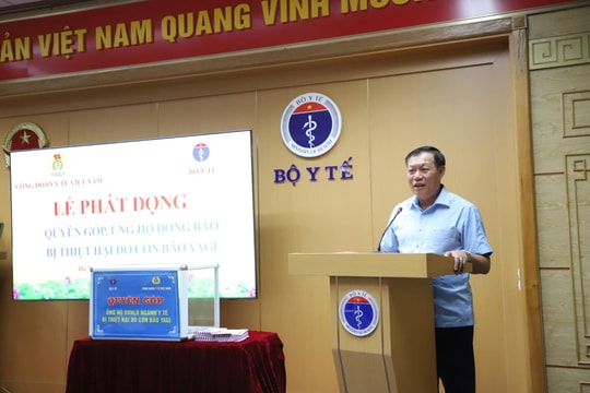 Bộ Y tế phát động quyên góp hỗ trợ đoàn viên lao động ngành Y tế bị thiệt hại do bão số 3