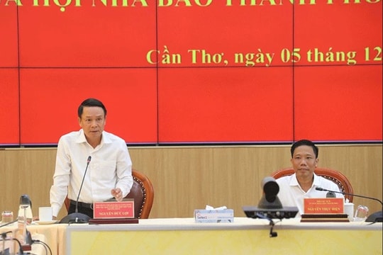 Cần Thơ: Đổi mới, nâng cao chất lượng hoạt động của Hội Nhà báo đáp ứng yêu cầu nhiệm vụ mới