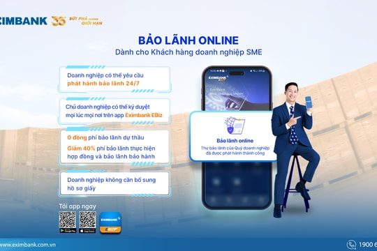 Eximbank EBiz: Nền tảng bảo lãnh số cho doanh nghiệp thời 4.0
