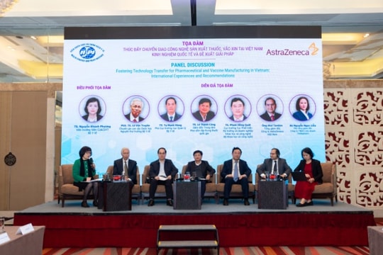 Cấp thiết thúc đẩy chuyển giao công nghệ sản xuất để người dân được tiếp cận thuốc, vaccine tốt tại Việt Nam