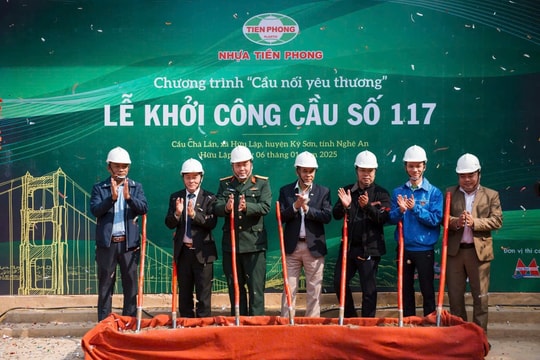 Nhựa Tiền Phong: Khởi công Cầu nối yêu thương số 117 tại Nghệ An