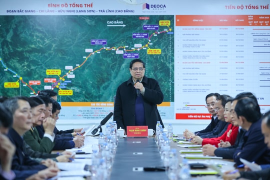 Thủ tướng Phạm Minh Chính: Triển khai ngay giai đoạn 2 của dự án cao tốc Đồng Đăng – Trà Lĩnh