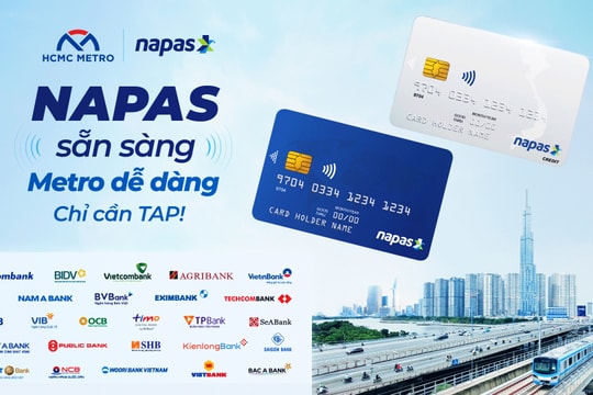 Triển khai thanh toán thẻ Napas tại tuyến đường sắt đô thị đầu tiên tại TP HCM
