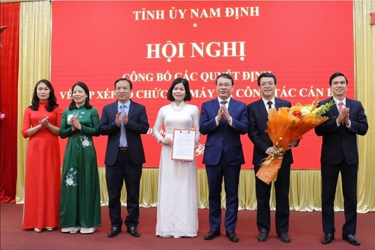 Nam Định: Kết thúc hoạt động 8 Đảng đoàn, hợp nhất Ban Tuyên giáo và Ban Dân vận