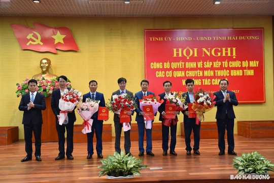 Hải Dương hoàn tất việc sắp xếp tổ chức bộ máy chính quyền, đi vào hoạt động từ 1/3