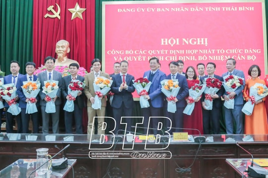 Thái Bình công bố các quyết định hợp nhất tổ chức Đảng và chỉ định, bổ nhiệm loạt cán bộ