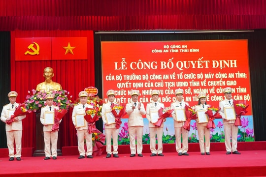 Thái Bình: Quyết định giải thể công an huyện, thành phố từ ngày 1/3/2025