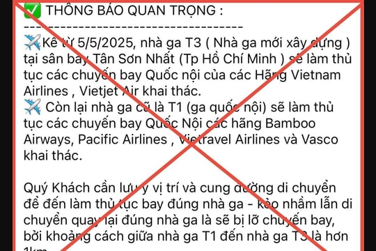 Thông tin nhà ga T3 - Tân Sơn Nhất đi vào hoạt động từ ngày 5/5/2025 là chưa chính xác