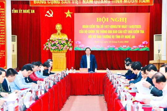 Ban Thường vụ Tỉnh ủy Nghệ An đã nghiêm túc, kịp thời quán triệt các nghị quyết, chỉ thị, kết luận của Trung ương