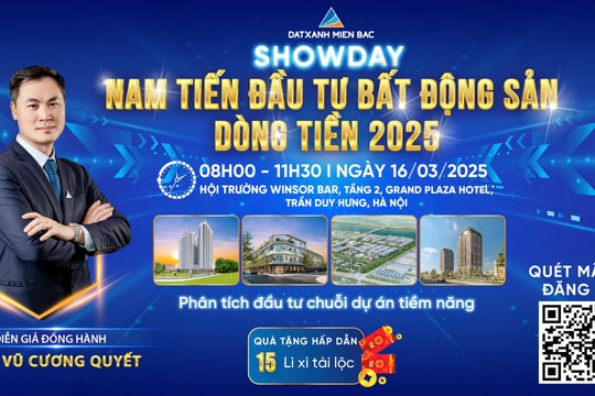 Sự kiện hot: Đất Xanh Miền Bắc tổ chức "Showday: Nam tiến đầu tư bất động sản dòng tiền 2025" tại Grand Plaza Hà Nội