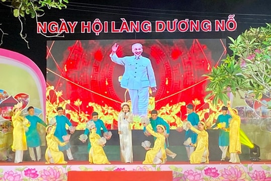 Ngày hội làng Dương Nỗ tôn vinh di sản Chủ tịch Hồ Chí Minh