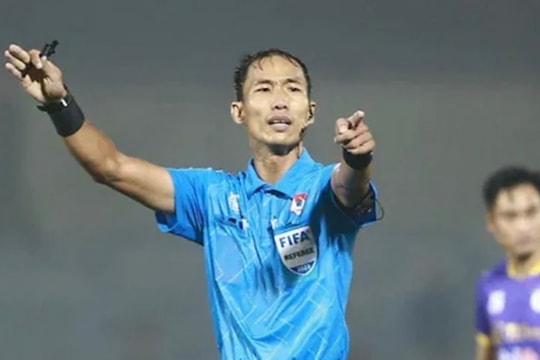 Bất ngờ với trọng tài bị 'treo còi' làm nhiệm vụ ở trận Việt Nam đấu Campuchia