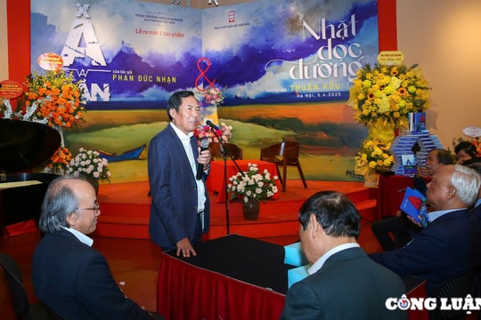 Ra mắt các tác phẩm tâm huyết của hai tác giả Thuận Hữu và Phan Đức Nhạn