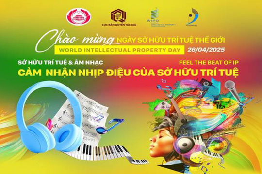 Nhiều hoạt động dịp kỷ niệm Ngày sở hữu trí tuệ thế giới 26/4
