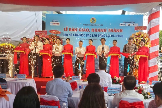Báo Lao Động khánh thành trụ sở mới tại Đà Nẵng