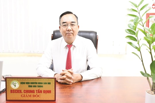 Bệnh viện chuyên khoa Sản Nhi tỉnh Sóc Trăng với những bước tiến vượt bậc