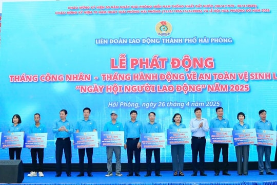 Phát động Tháng Công nhân Hải Phòng năm 2025