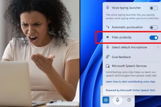 Windows 11 mới được nâng cấp bộ lọc từ ngữ thô tục