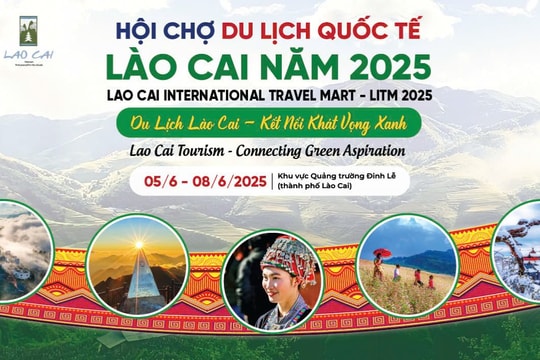 Lào Cai lần đầu tổ chức Hội chợ Du lịch Quốc tế 2025