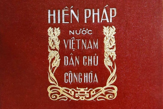 Chủ tịch Hồ Chí Minh và bản Hiến pháp đầu tiên của nước Việt Nam độc lập