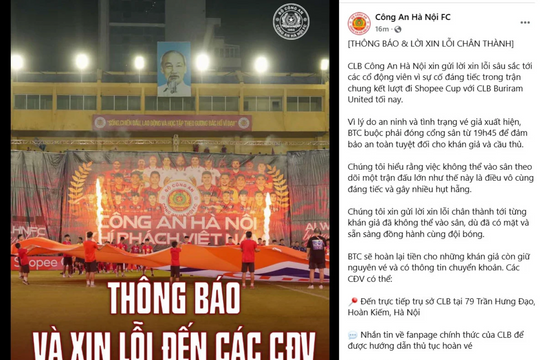CLB Công an Hà Nội xin lỗi về sự cố vé giả và sẽ hoàn tiền cho khán giả