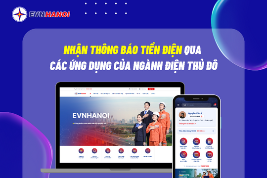Người dân Thủ đô thích thú với tiện ích nhận thông báo tiền điện tự động từ App EVNHANOI