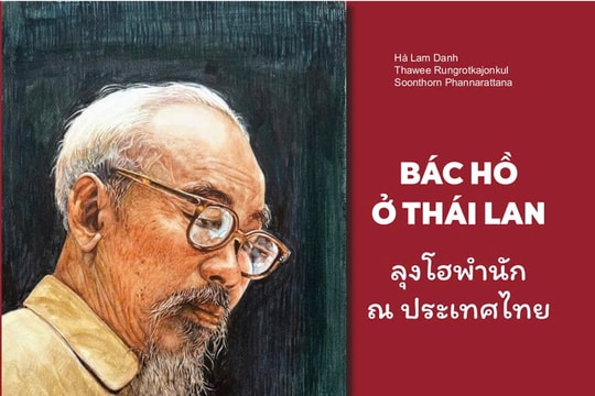 Ra mắt cuốn sách song ngữ Việt - Thái mang tên 'Bác Hồ ở Thái Lan'