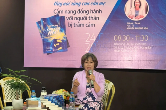 Ra mắt sách 'Hãy nói rằng con cần mẹ' - Cẩm nang đồng hành cùng người trầm cảm