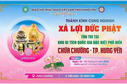 Hưng Yên dự kiến đón 500 nghìn lượt khách về chiêm bái Xá lợi Đức Phật