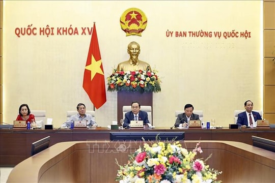 Ủy ban Thường vụ Quốc hội bàn thảo nhiều luật lớn, thúc đẩy cải cách thể chế