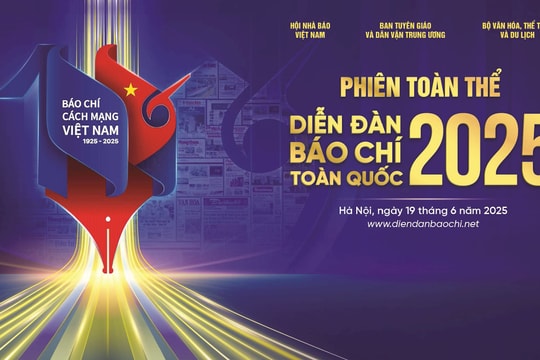Hội Báo toàn quốc 2025: Khẳng định vai trò tiên phong đổi mới của báo chí trong hành trình 100 năm đồng hành cùng dân tộc