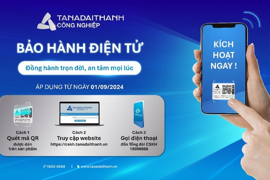 Lợi ích thiết thực - Bảo hành điện tử đồng hành cùng khách hàng suốt vòng đời sản phẩm